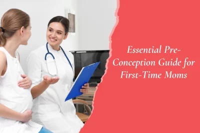 Essential Preconception Guide for First-Time Moms